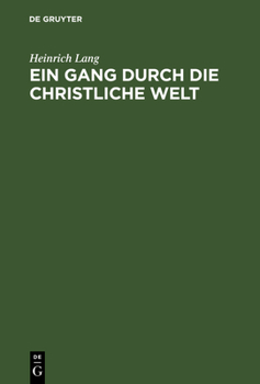 Hardcover Ein Gang durch die christliche Welt [German] Book