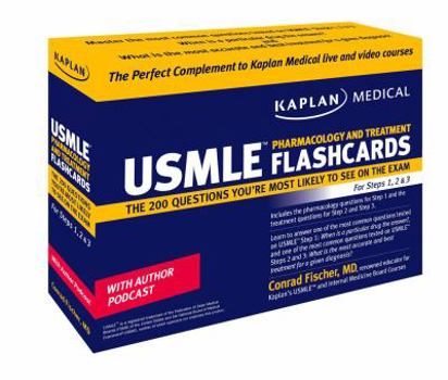 Cards Kaplan Medical USMLE Pharmacology and Treatment Flashcards: The 200 Questions You're Most Likely to See on the Exam For Steps 1, 2 & 3 Book