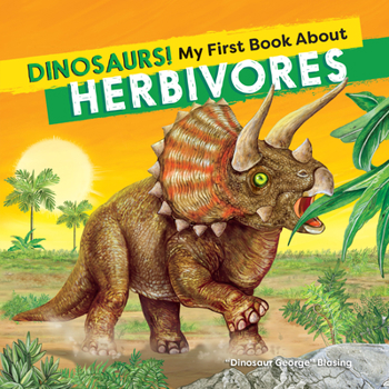 Paperback Dinosaurs! My First Book about Herbivores Book