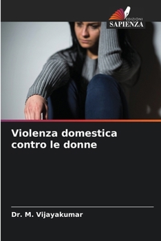 Violenza domestica contro le donne (Italian Edition)