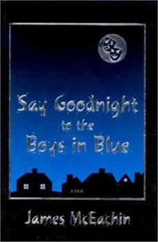 Hardcover Say Goodnight to the Boys in Blue Book