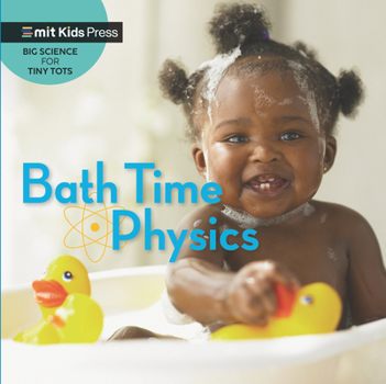 Board book Bath Time Physics Book