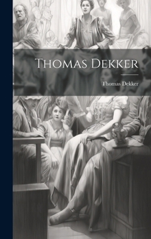 Hardcover Thomas Dekker Book