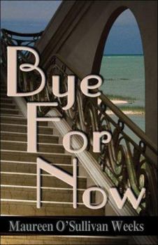 Paperback Bye For Now Book
