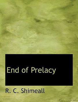 Paperback End of Prelacy [Large Print] Book