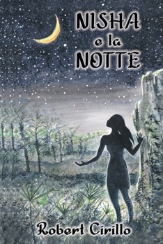 NISHA e la NOTTE (Italian Edition)