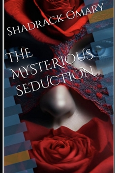 Paperback The Mysterious Seduction Book