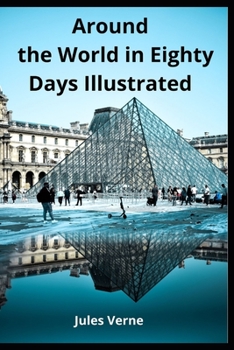 Around the World in Eighty Days Illustrated