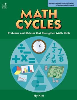 Paperback Math Cycles: Problems and Quizzes That Strengthen Math Skills Book