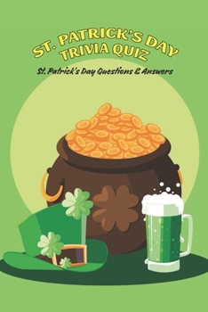 Paperback St. Patrick's Day Trivia Quiz: St. Patrick's Day Questions & Answers Book