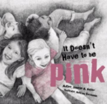 Hardcover It Doesn't Have to be Pink Book