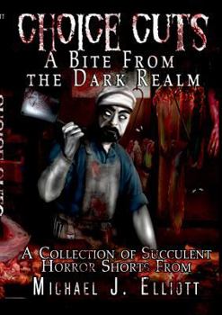 Paperback Choice Cuts-A Bite From The Dark Realm Book
