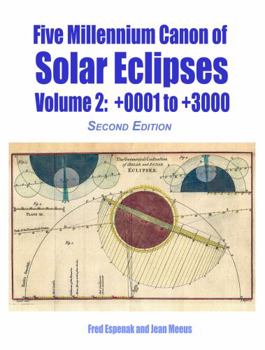 Paperback Five Millennium Canon of Solar Eclipses: Volume 2: 1 to 3000 Book