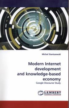 Paperback Modern Internet development and knowledge-based economy Book