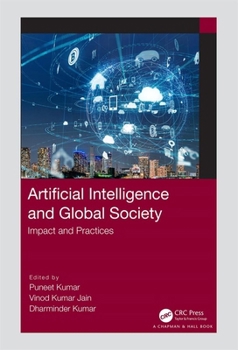 Paperback Artificial Intelligence and Global Society: Impact and Practices Book
