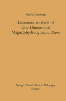 Hardcover Linearized Analysis of One-Dimensional Magnetohydrodynamic Flows Book