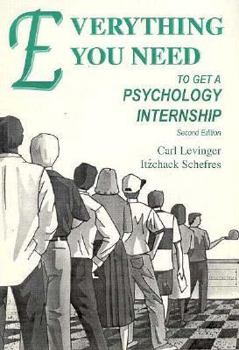 Paperback Everything You Need to Get a Psychology Internship Book