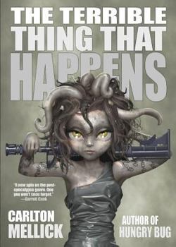Paperback The Terrible Thing That Happens Book