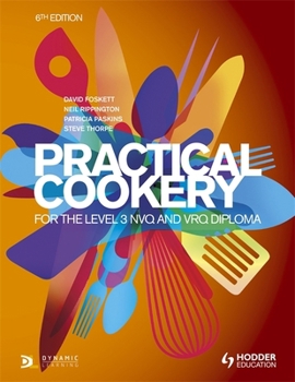 Paperback Practical Cookery for the Level 3 Nvq and Vrq Diplomawhiteboard Etextbook Book