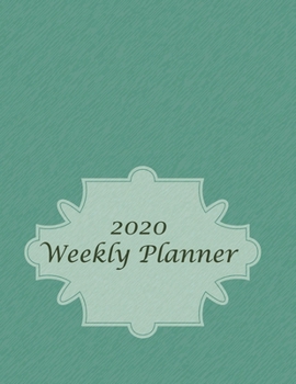 Paperback 2020 Weekly Planner: Jan 1 - Dec 31 12 Simple Green Monthly Calendar Schedule Organizer Book