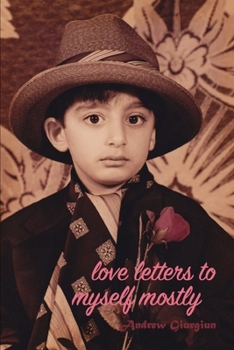 Paperback Love Letters to Myself Mostly Book