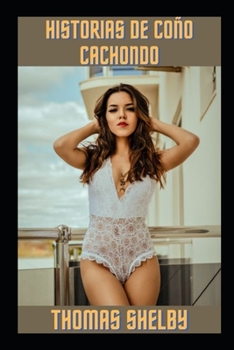 Paperback Historias de coño cachondo [Spanish] Book