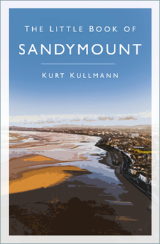 Paperback The Little Book of Sandymount Book