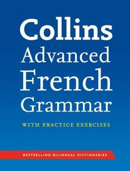 Paperback Collins Advanced French Grammar & Practice (English and French Edition) Book