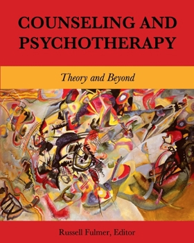 Paperback Counseling and Psychotherapy: Theory and Beyond Book