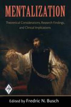 Paperback Mentalization: Theoretical Considerations, Research Findings, and Clinical Implications Book