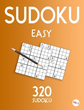 Paperback Sudoku Easy: Sudoku Book With 320 Easy Sudoku Puzzles For Adults, Vol 5 Book