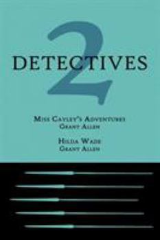 Paperback 2 Detectives: Miss Cayley's Adventures / Hilda Wade Book