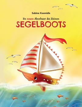 Paperback Die neuen Abenteuer des kleinen Segelboots [German] Book