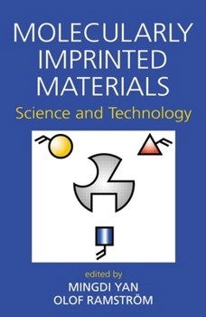 Hardcover Molecularly Imprinted Materials: Science and Technology Book
