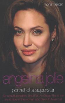 Paperback Angelina Jolie - The Biography: The Story of the World's Most Seductive Star Book