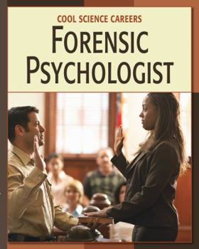 Forensic Psychologist - Book  of the Cool Science Careers