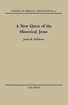 Paperback A New Quest of the Historical Jesus Book