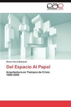 Paperback del Espacio Al Papel [Spanish] Book