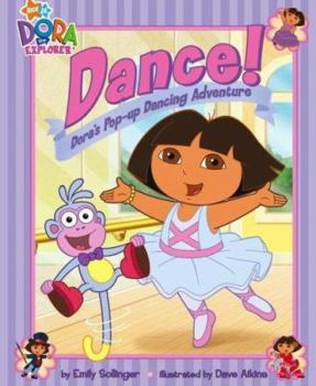 Hardcover Dance!: Dora's Pop-Up Dancing Adventure Book