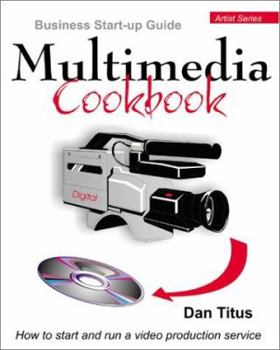 Paperback Multimedia Cookbook: Business Start-Up Guide Book