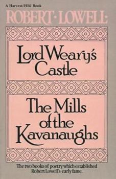 Paperback Lord Weary's Castle: The Mills of the Kavanaughs Book