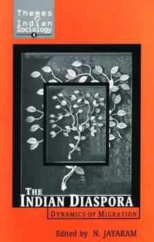 Hardcover The Indian Diaspora: Dynamics of Migration Book
