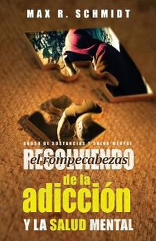 Paperback Resolviendo el Rompecabezas de la Adicción y la Salud Mental [Spanish] Book