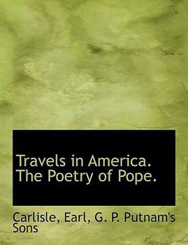 Paperback Travels in America. the Poetry of Pope. Book