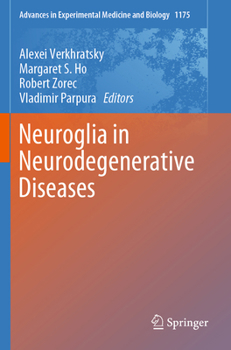 Paperback Neuroglia in Neurodegenerative Diseases Book