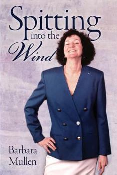 Paperback Spitting into the Wind Book