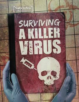 Paperback Surviving a Killer Virus Book