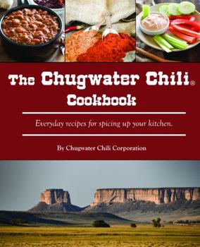 Perfect Paperback The Chugwater Chili Cookbook Book