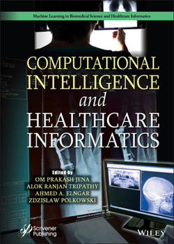 Hardcover Computational Intelligence and Healthcare Informatics Book