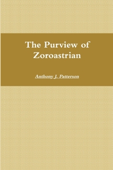 Paperback The Purview of Zoroastrian Book